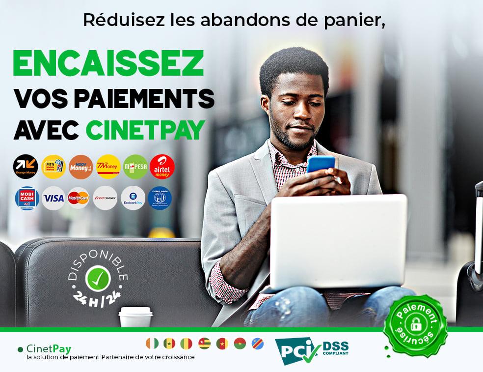 CinetPay, la startup d’Afrique francophone qui vaut désormais plusieurs millions de dollars